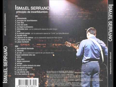 Ismael Serrano - Principio de incertidumbre (2003) Full Album (Disco completo)