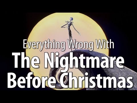 Everything Wrong With The Nightmare Before Christmas