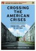 Crossing the American Crises:  From Collapse To Action (DVD)