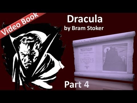 Part 4 - Dracula Audiobook by Bram Stoker (Chs 13-15)