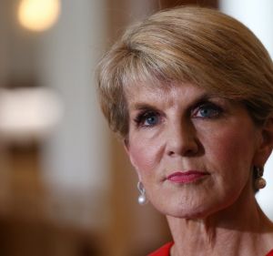 Foreign Affairs Minister Julie Bishop.