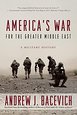 America's War for the Greater Middle East: A Military History