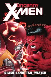 Uncanny X-Men by Kieron Gillen Vol. 3