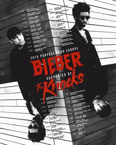 The Knocks / Justin Bieber Purpose Tour (European Leg)
