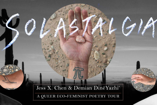 SOLASTALGIA: a queer eco-feminist poetry tour