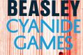 <i>Cyanide Games</i> by Richard Beasley.