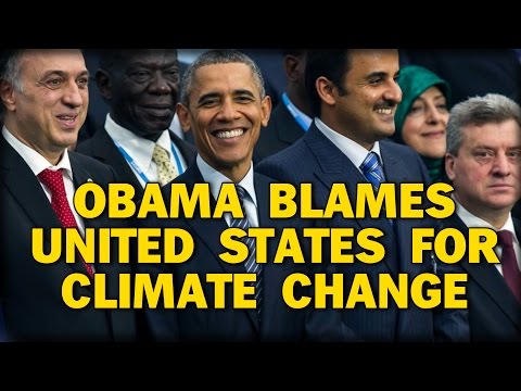 OBAMA BLAMES UNITED STATES FOR CLIMATE CHANGE