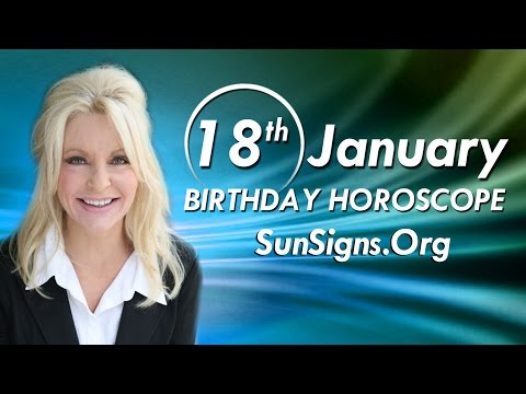 Birthday January 18th Horoscope Personality Zodiac Sign Capricorn Astrology