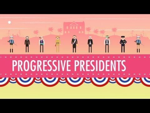 Progressive Presidents: Crash Course US History #29