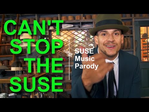 Can't Stop the SUSE - (Can't Stop the Feeling parody)