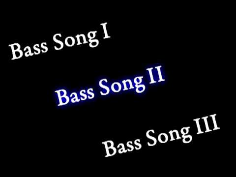 Three Bass Test Songs