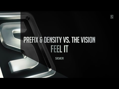 Prefix & Density vs. The Vision - Feel It (#SSL071)