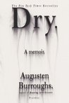 Dry by Augusten Burroughs