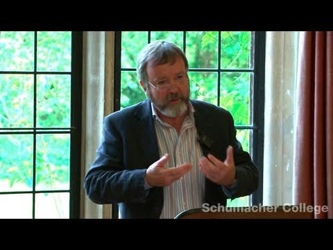 Iain McGilchrist @ Schumacher College: Things Are Not What They Seem