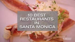 10 Best Restaurants in Santa Monica