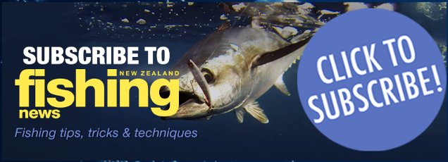 NZ Fishing News Subscribe