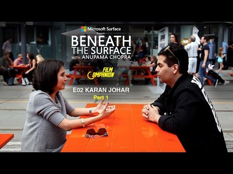 Beneath The Surface | Karan Johar - Part 1