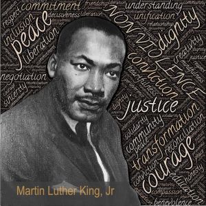 Martin Luther King, Jr. -  Civil Rights Advocate & Courageous Man