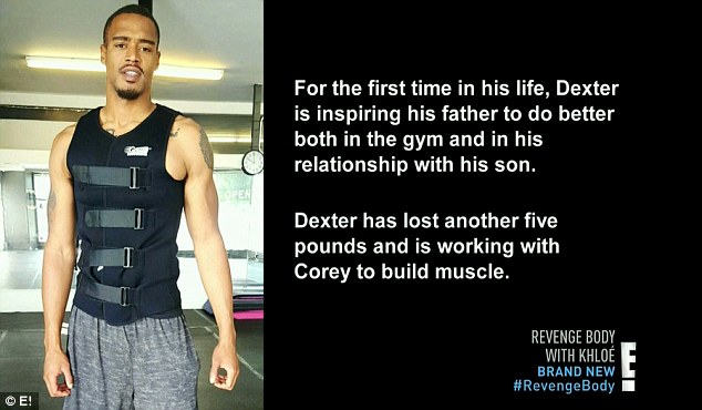 Sweet revenge: Dexter continued losing weight and was enjoying an improved relationship with his father