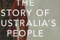 The Story of Australia's People
By Geoffrey Blainey