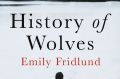 History of Wolves. By Emily Fridlund.