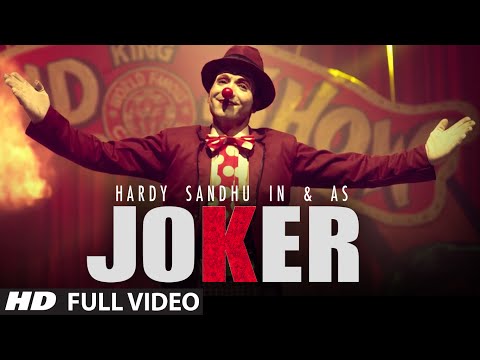 JOKER HARDY SANDHU FULL SONG | Music: B PRAAK | Latest Video