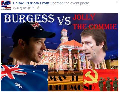 Actual promotional material put out by Shermon Burgess and the 'United Patriots Front', describes their intended rally as "Burgess vs Jolly the Commie".