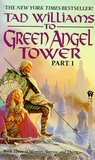 To Green Angel Tower, Part 1 (Memory, Sorrow, and Thorn, #3; Part 1)