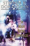 A Man Rides Through (Mordant's Need, #2)