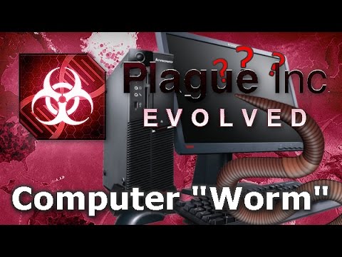 Plague Inc. Custom Scenarios - Computer "Worm"