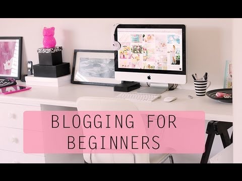 How to start a Blog - Beginners Guide