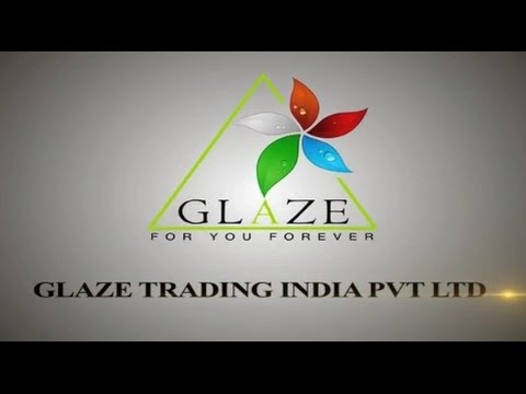 Glaze Trading India Pvt. Ltd. Documentary