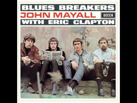 John Mayall - Blues Breakers with Eric Clapton (Full Album)