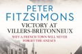 Victory at Villers-Bretonneux: bestselling military history.