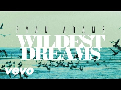 Ryan Adams - Wildest Dreams (from '1989') (Audio)