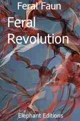 Feral Revolution