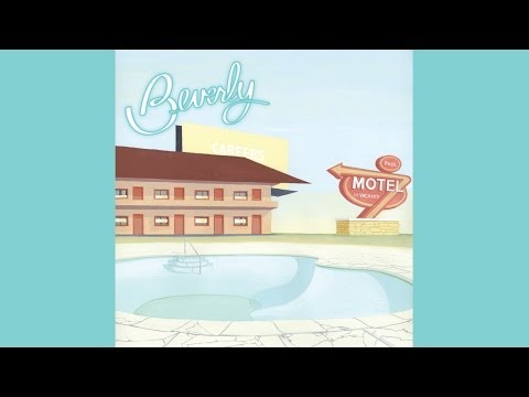 Beverly "Careers" [Official Album Stream]