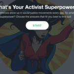 QUIZ: What’s Your Activist Superpower?