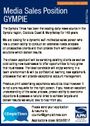 [Opportunities with APN] 6526275aa Media Sales Position GYMPIE The Gympie Times has been the leading daily news source in the Gympie region, Cooloola Coast &amp; Mary Valley for 149 years. We are looking for a dynamic self-motivated sales person who has a proven ability to conduct an extensive needs analysis on ...