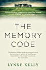 Lynne Kelly - The Memory Code - The Traditional Aboriginal Memory Technique That Unlocks the Secrets of Stonehenge, Easter Island and Ancient Monuments the World Over