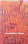 Jenny Hunter - White People Are Nomads