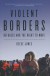 Violent Borders