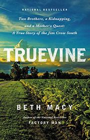 TRUEVINE by Beth Macy