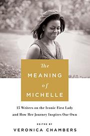 THE MEANING OF MICHELLE by Veronica Chambers