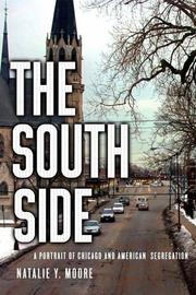 THE SOUTH SIDE by Natalie Y. Moore