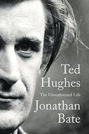 TED HUGHES by Jonathan Bate