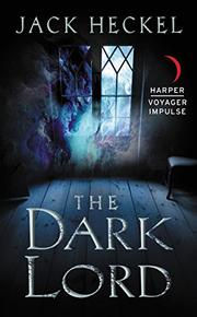 The Dark Lord by Jack Heckel