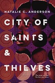 CITY OF SAINTS & THIEVES by Natalie C. Anderson