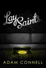 LAY SAINTS by Adam Connell