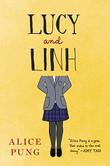 LUCY AND LINH by Alice Pung